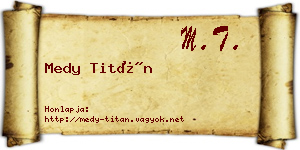Medy Titán névjegykártya
